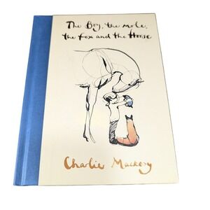 The Boy the Mole the Fox and the Horse Charlie Mackesy Hardcover HarperOne 2019